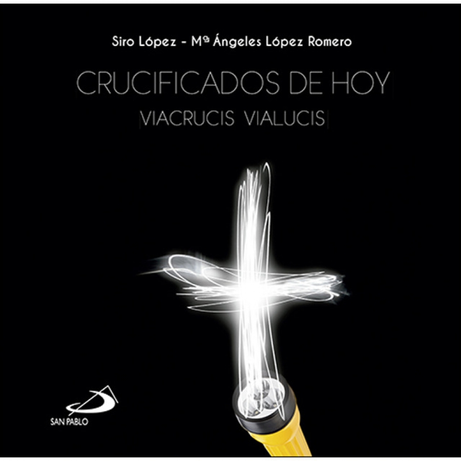 Siro López presenta Crucificados de hoy editado por San Pablo