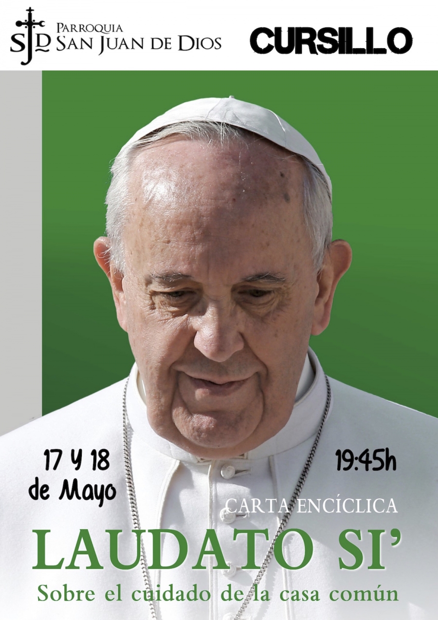 San Juan de Dios ofrece un cursillo sobre la encíclica &#039;Laudato si&#039;