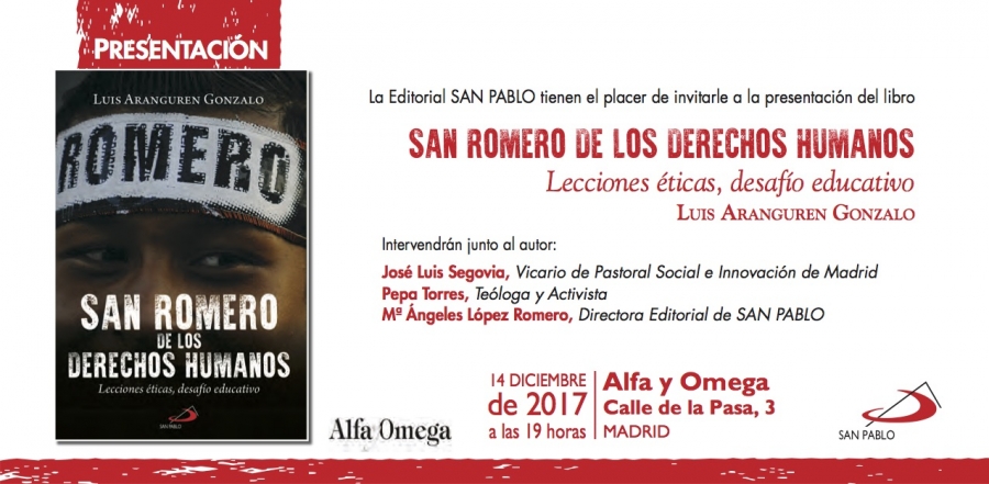 Luis Aranguren presenta &#039;San Romero de los Derechos Humanos&#039;