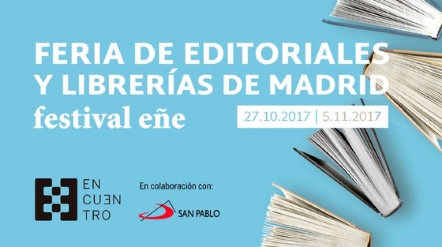 Ediciones Encuentro y San Pablo se hacen presentes en la Feria de Editoriales y Librerías de Madrid