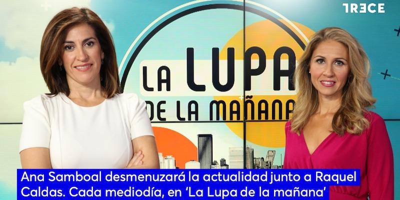 TRECE redobla su apuesta informativa con el estreno de 'La Lupa de la ma&ntilde;ana'