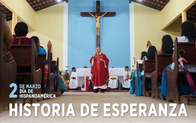 La Iglesia celebra este primer domingo de marzo el D&iacute;a de Hispanoam&eacute;rica, con el lema &ldquo;Historia de Esperanza&rdquo;