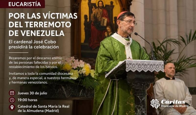El cardenal Jos&eacute; Cobo presidir&aacute; una eucarist&iacute;a por las v&iacute;ctimas del terremoto de Venezuela en la catedral de la Almudena