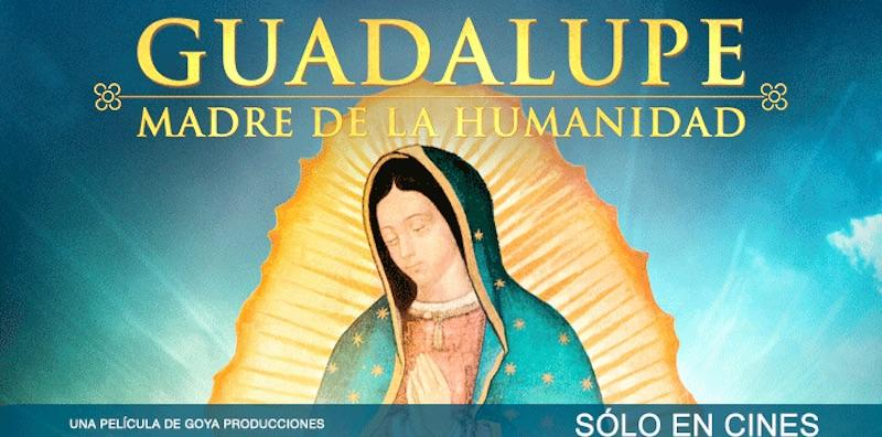 &#039;Guadalupe: Madre de la Humanidad&#039;, estreno en los cines el 1 de marzo
