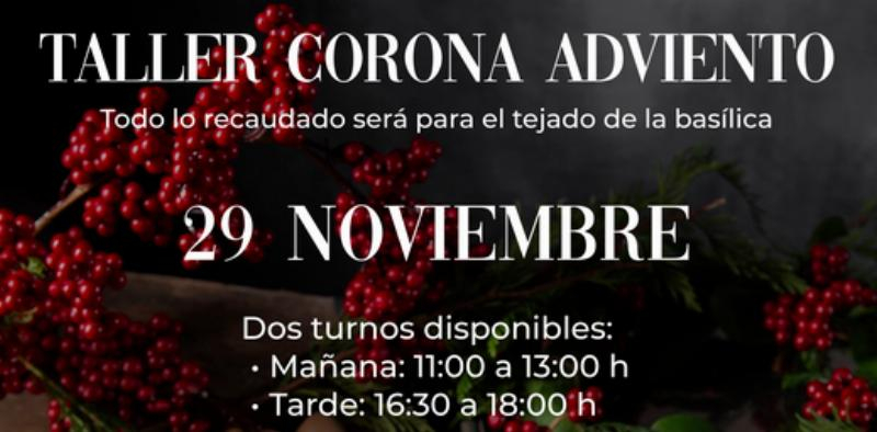 Taller ben&eacute;fico de Coronas de Adviento en la Bas&iacute;lica de la Asunci&oacute;n de Nuestra Se&ntilde;ora de Colmenar Viejo