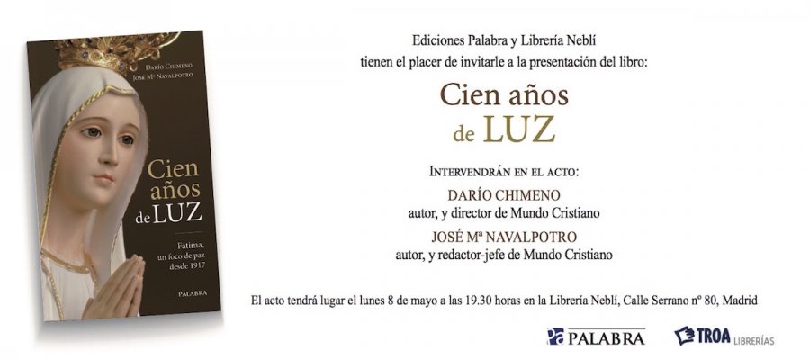 Ediciones Palabra presenta el libro &#039;Cien años de Luz&#039;