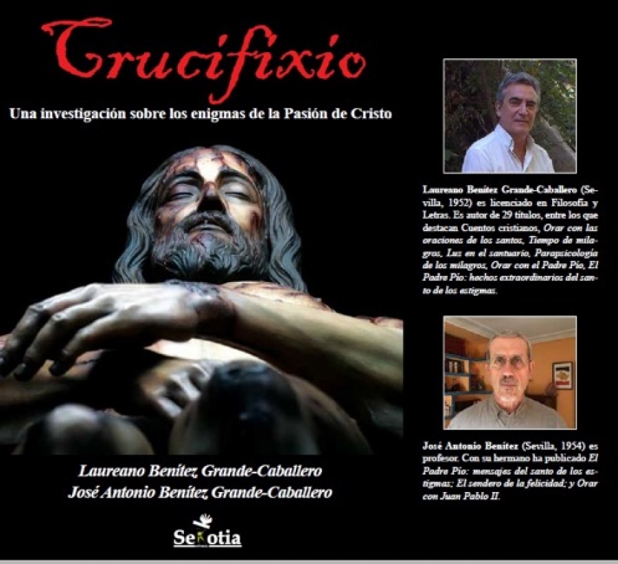 Presentaci&oacute;n del libro &lsquo;Crucifixio: una investigaci&oacute;n sobre los enigmas de la Pasi&oacute;n de Cristo&rsquo;