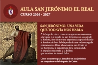 San Jer&oacute;nimo el Real pone en marcha un Aula para descubrir en el santo un compa&ntilde;ero en la b&uacute;squeda de Cristo