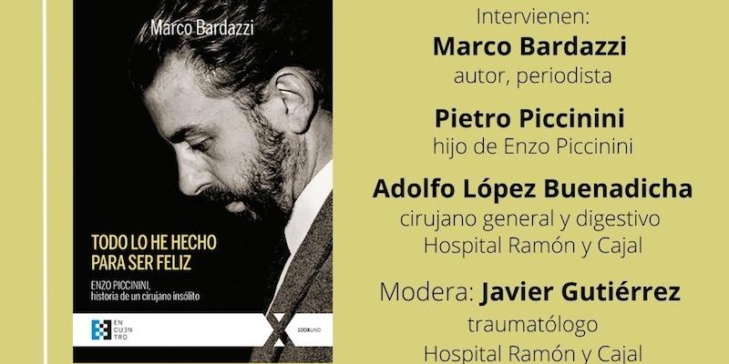 Ediciones Encuentro presenta este jueves la biografía del médico Enzo Piccinini