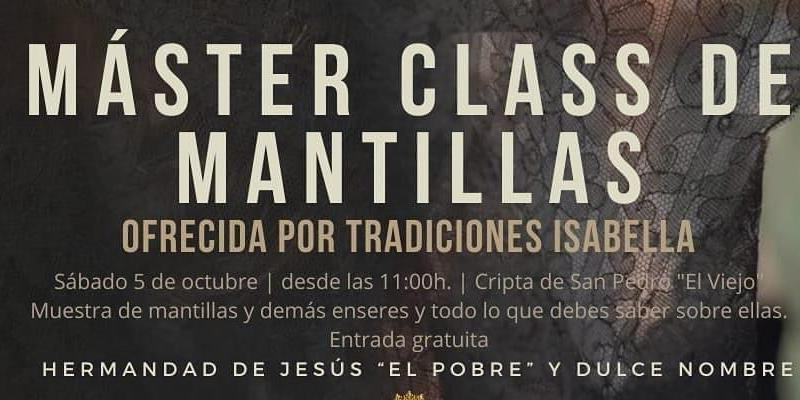 La Hermandad de Jes&uacute;s &ldquo;El Pobre&rdquo; y Mar&iacute;a Sant&iacute;sima del Dulce Nombre en su Soledad organiza una master class de la colocaci&oacute;n de la mantilla espa&ntilde;ola