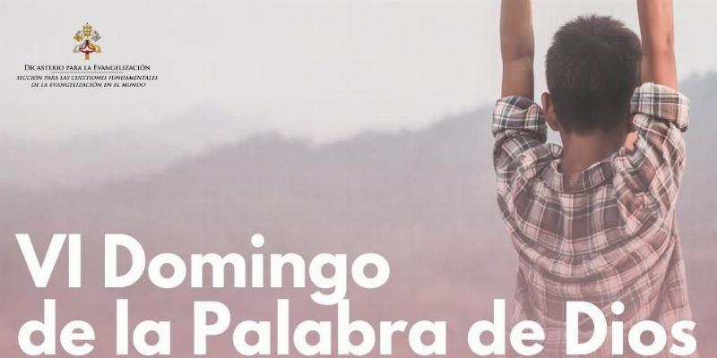 'Espero en tu Palabra', lema del VI Domingo de la Palabra de Dios: &laquo;Una Palabra que permanece siempre viva&raquo;