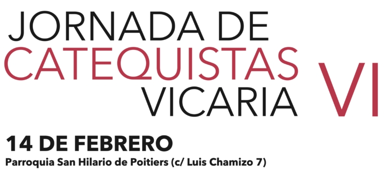 La vicar&iacute;a VI organiza una Jornada de Catequistas en la Parroquia San Hilario de Poitiers