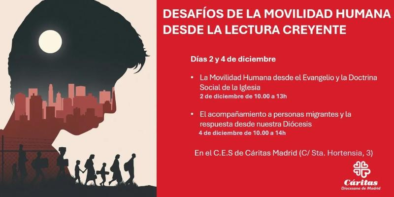 Curso de C&aacute;ritas Madrid - &laquo;Desaf&iacute;os de la Movilidad Humana desde la Lectura Creyente&raquo;