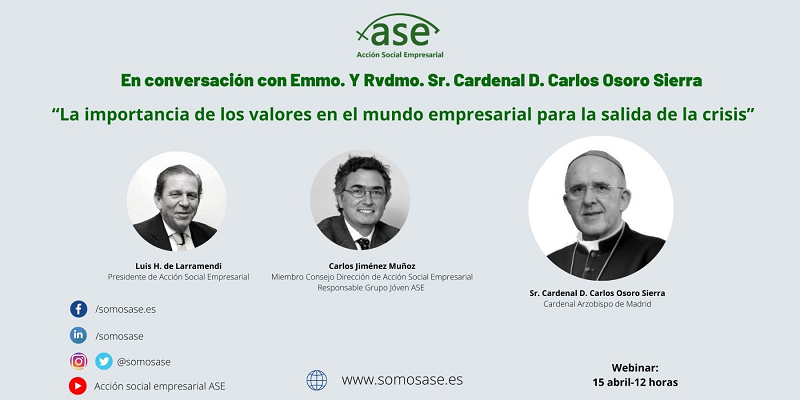 El cardenal Osoro participa en un 'webinar' sobre valores en el mundo empresarial organizado por ASE