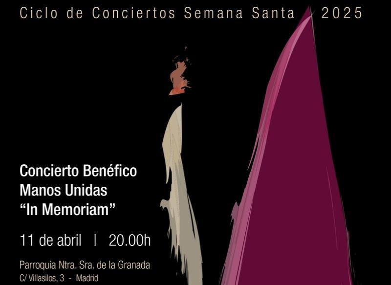 Concierto ben&eacute;fico &lsquo;In Memoriam&rsquo; a favor de Manos Unidas en la parroquia Nuestra Se&ntilde;ora de la Granada