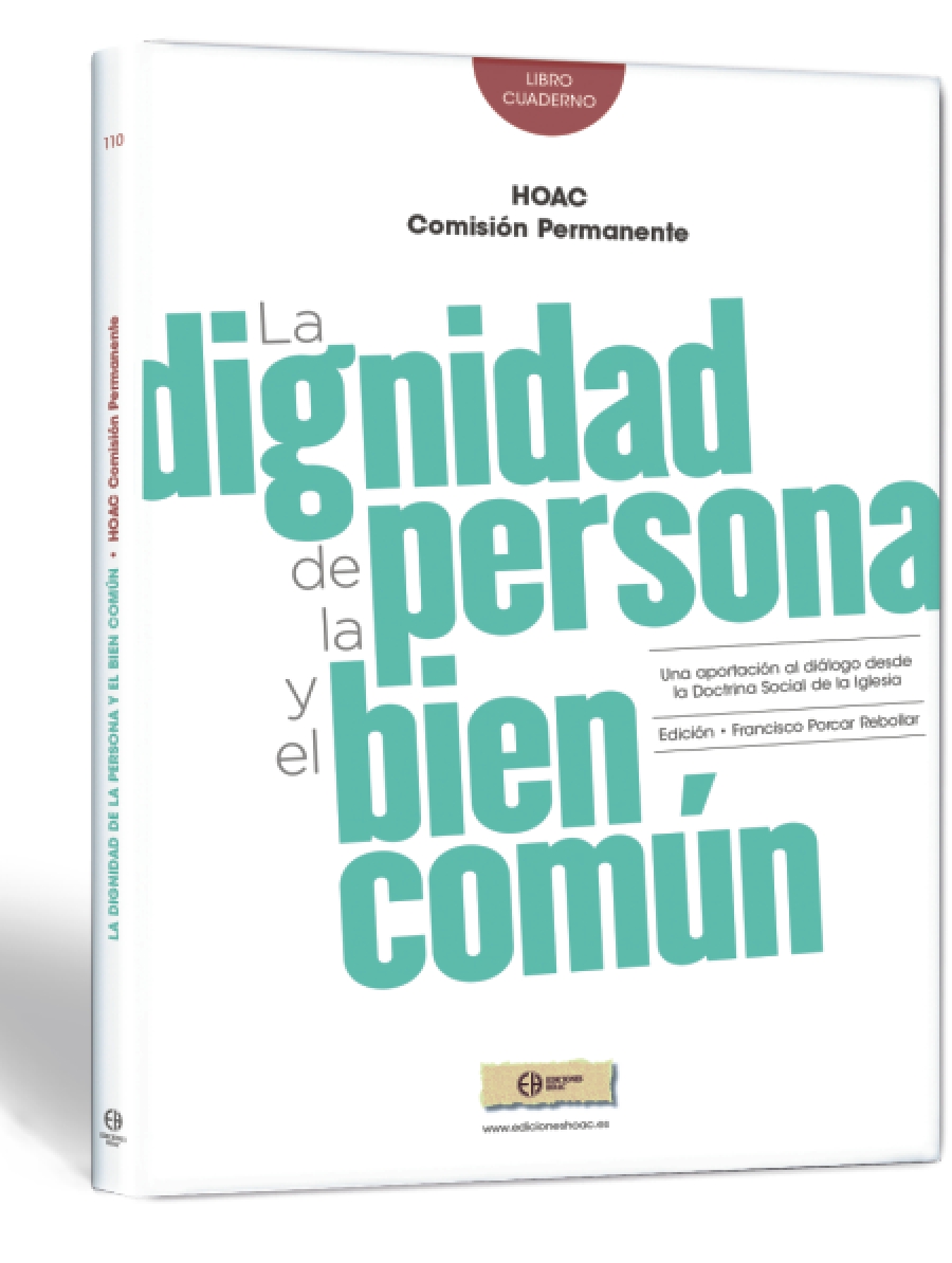 Francisco Porcar y Sebasti&aacute;n Mor&aacute; presentan el libro 'La dignidad de la persona y el bien com&uacute;n' de Ediciones HOAC