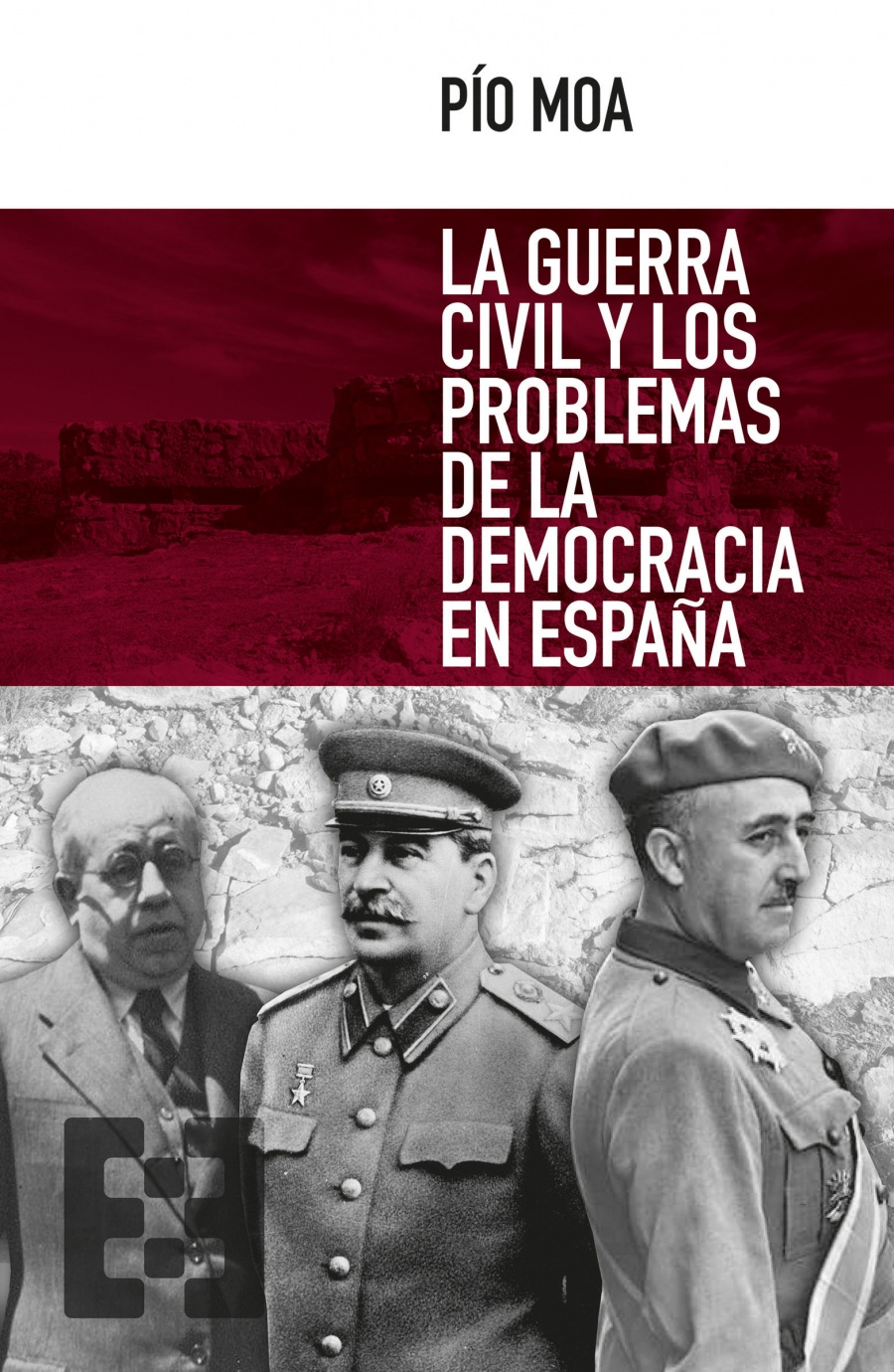 Presentaci&oacute;n del libro 'La guerra civil y los problemas de la democracia en Espa&ntilde;a' de P&iacute;o Moa