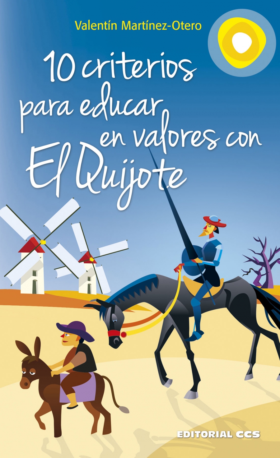 Presentaci&oacute;n del libro &lsquo;Diez criterios para educar en valores con El Quijote&rsquo;