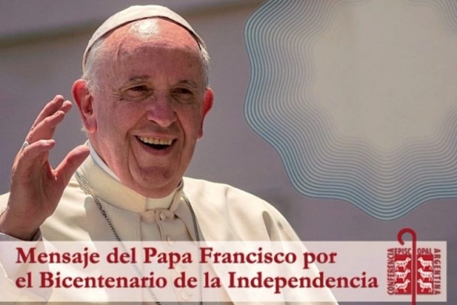 Carta del papa Francisco por el bicentenario de la independencia