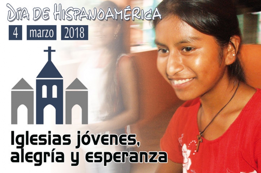 La Iglesia celebra el Día de Hispanoamérica con el lema &#039;Iglesias jóvenes, alegría y esperanza&#039;