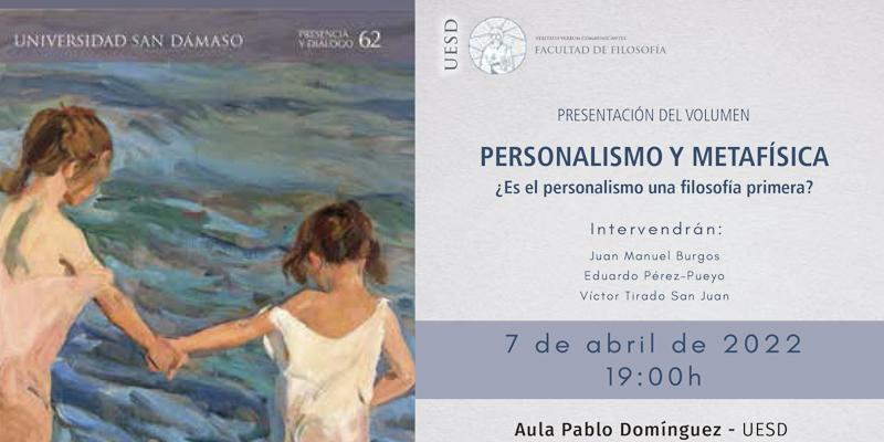 San Dámaso presenta este jueves el volumen &#039;Personalismo y metafísica. ¿Es el personalismo una filosofía primera?&#039;