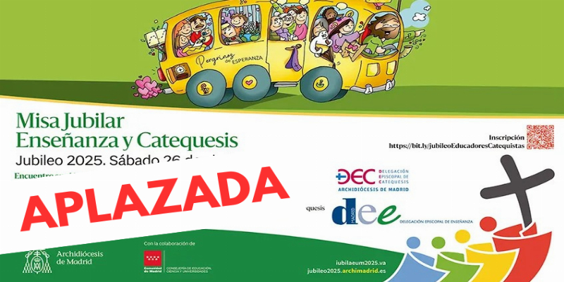 Aplazado el Jubileo de Catequesis y Ense&ntilde;anza previsto para este s&aacute;bado en Madrid