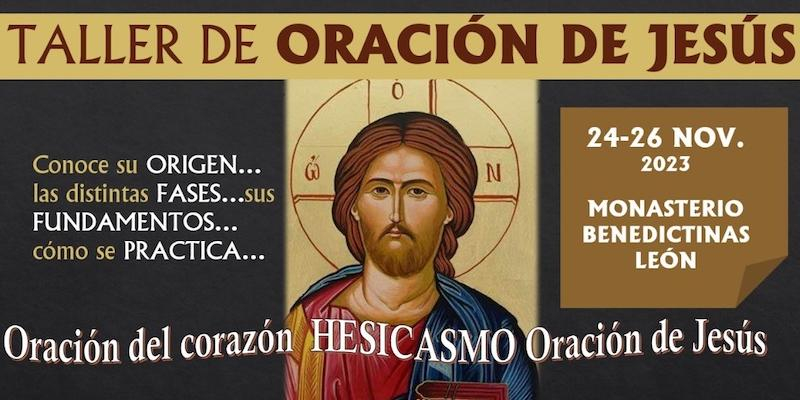 El monasterio benedictino de Santa María de Carbajal de León organiza el taller &#039;Oración de Jesús&#039;