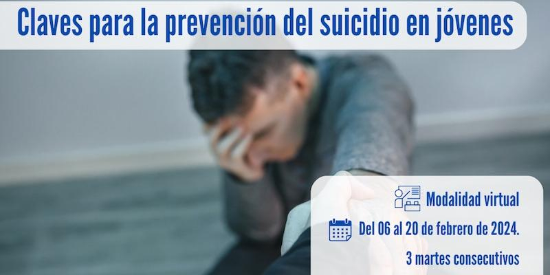 El Centro de Humanización de la Salud imparte en modalidad virtual un seminario sobre prevención del suicidio en jóvenes
