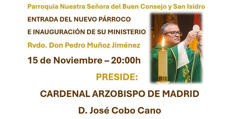 El cardenal Cobo preside la toma de posesi&oacute;n del nuevo p&aacute;rroco de la Real Colegiata de San Isidro, Pedro Mu&ntilde;oz