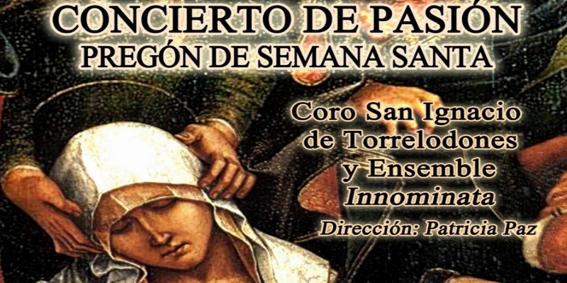 El Coro San Ignacio de Torrelodones y Ensemble Innominata interpreta el Concierto de Pasi&oacute;n en la parroquia san Jer&oacute;nimo el Real