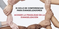 La fragilidad, en el centro de la evangelizaci&oacute;n: abierto el plazo de inscripci&oacute;n para el XI Ciclo de Conferencias para Evangelizadores