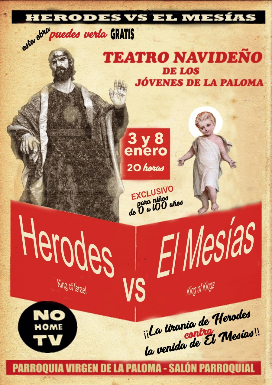 Los j&oacute;venes de la Paloma representan 'Herodes vs El Mes&iacute;as'
