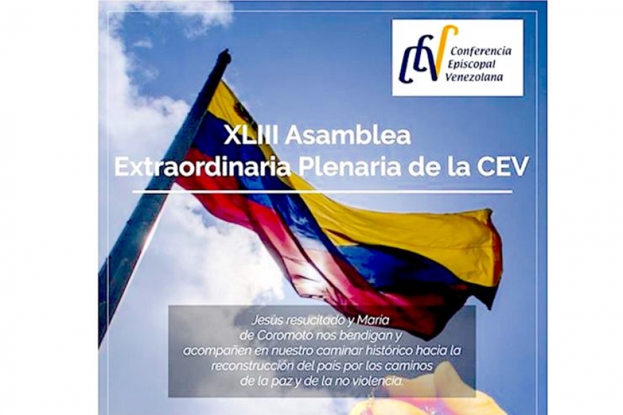 Conferencia Episcopal Venezolana se re&uacute;ne en Asamblea Extraordinaria Plenaria