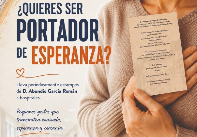 La Fundaci&oacute;n Abundio Garc&iacute;a Rom&aacute;n busca &laquo;portadores de esperanza&raquo; para los hospitales