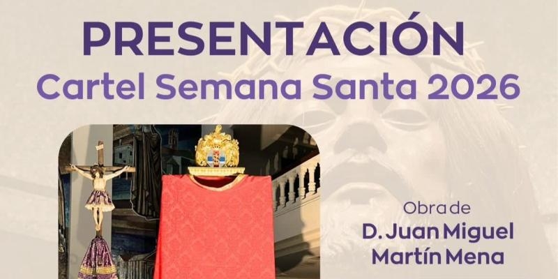 La Archicofrad&iacute;a de Jes&uacute;s de Medinaceli presenta el cartel Semana Santa 2026 obra del artista Juan Miguel Mart&iacute;n Mena