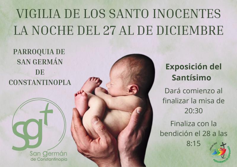 Vigilia de los Santos Inocentes en la Parroquia de San Germ&aacute;n de Constantinopla