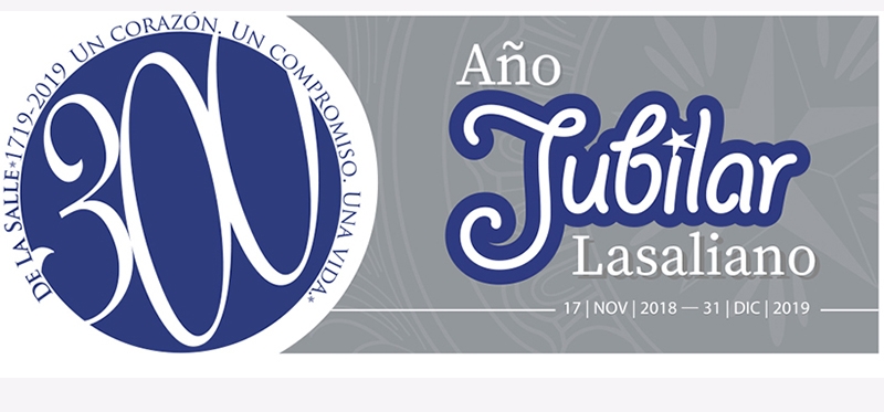 A&ntilde;o Jubilar Lasaliano en el 300 aniversario del fallecimiento de san Juan Bautista de la Salle