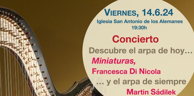 San Antonio de los Alemanes acoge dos conciertos de las X Jornadas de la Asociación Española de Arpistas