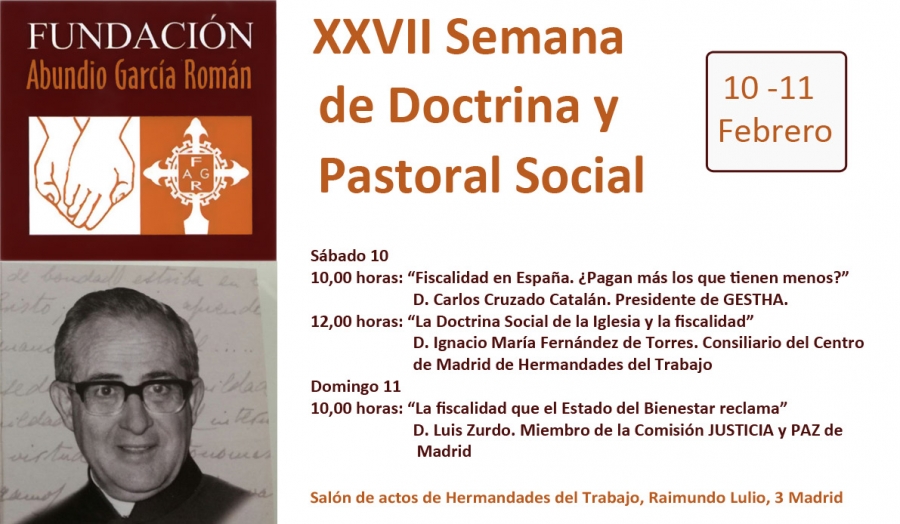 &#039;Fiscalidad y el Estado de Bienestar&#039; tema de la Semana de Doctrina y Pastoral Social de la Fundación Abundio García Román