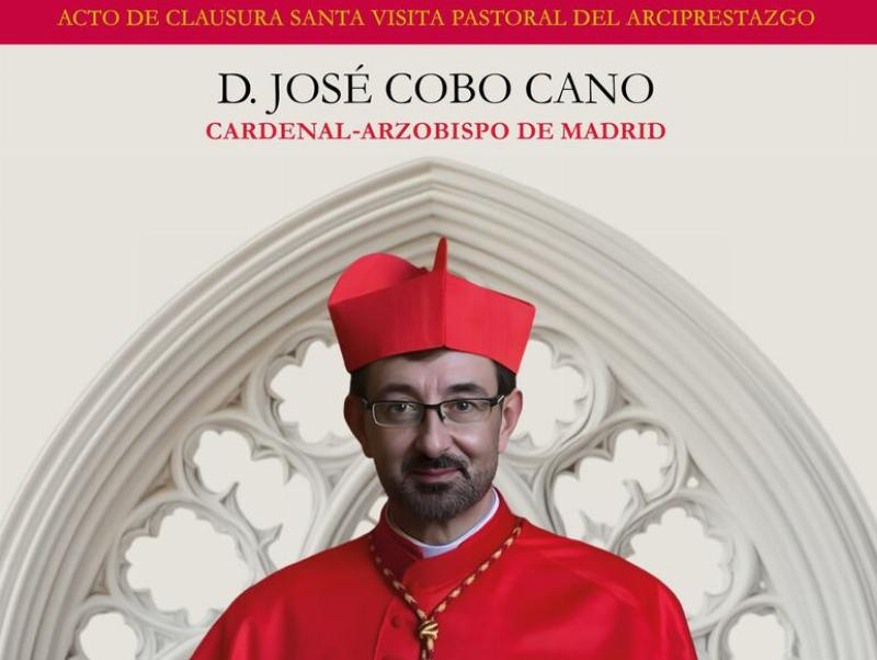 El cardenal Jos&eacute; Cobo clausura la visita pastoral al arciprestazgo El Molar con una misa en la parroquia Asunci&oacute;n de Nuestra Se&ntilde;ora